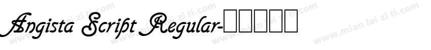 Angista Script Regular字体转换